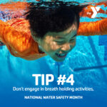 Water Safety Month - Don't engage in breath-holding activities