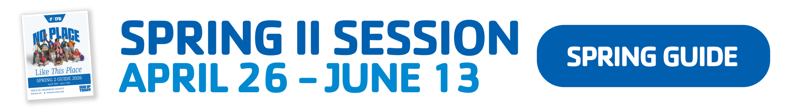 CLICK HERE TO SEE THE Spring GUIDE